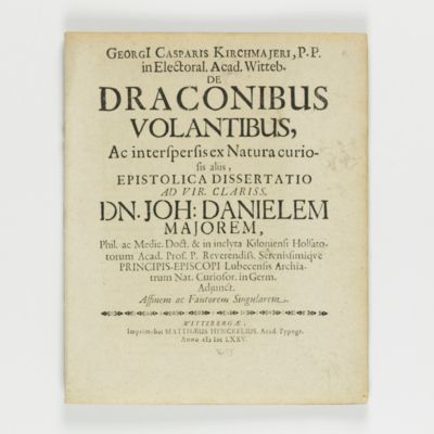 image for De draconibus volantibus, ac interspersis ex natura curiosis aliis, epistolica dissertatio. Ad vir. clariss. Dn. Joh. Danielem Majorem.